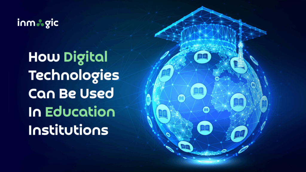 How digital technologies can be used in education institutions showing global digital learning ecosystem with AI-powered education, online learning platforms, and connected smart education systems in 2026